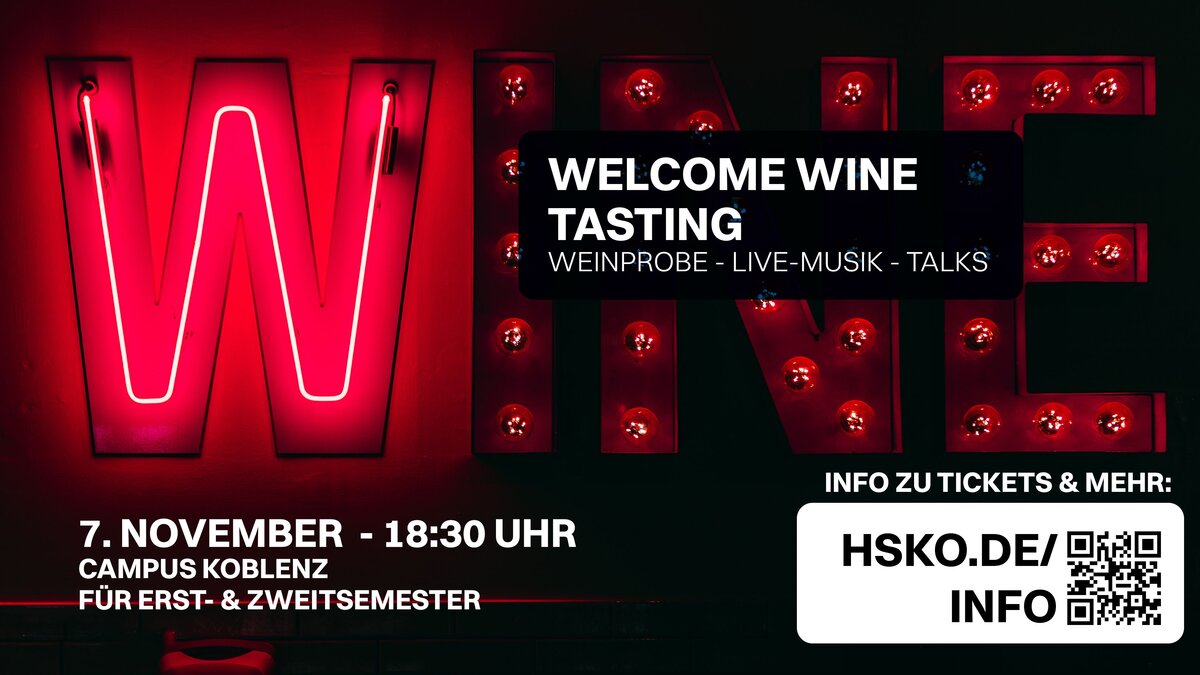 Wine Tasting für Erst und Zweitsemesterstudierende von Hochschule und Universität Koblenz