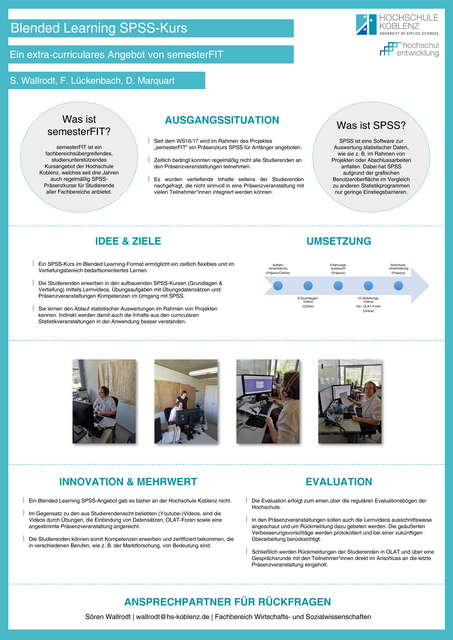 Poster zum Thema "Blended Learning SPSS-Kurs - Ein extra-curriculares Angebot von semesterFIT" von S. Wallrodt, F. Lückenbach und M. Marquart