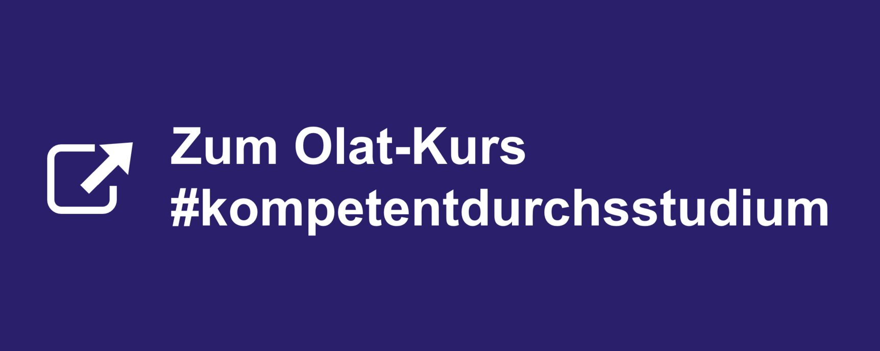 Link zum Olat-Kurs #kompetentdurchsstudium