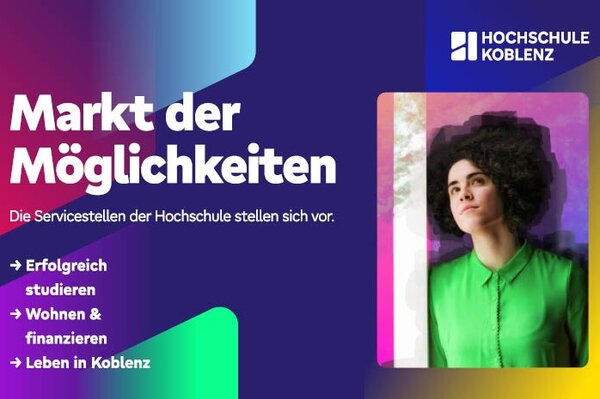 Markt der Möglichkeiten: Komm vorbei und Tausch dich aus. Die Servicestellen der Hochschule stellen sich vor.