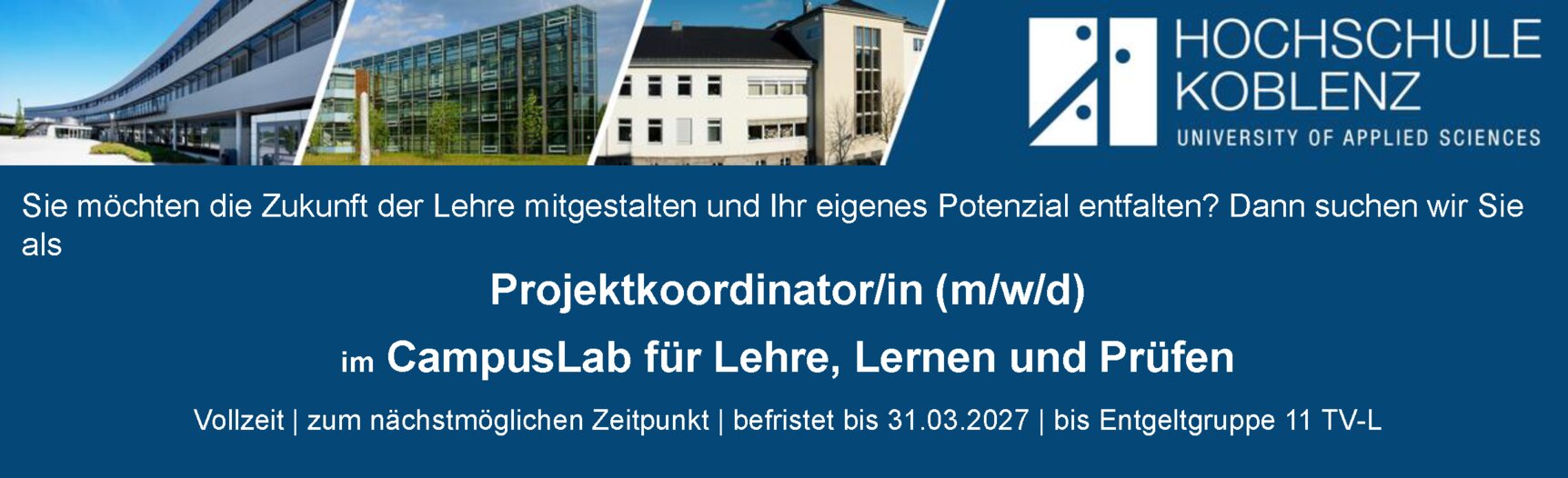 Sie möchten die Zukunft der Lehre mitgestalten und Ihr eigenes Potenzial entfalten? Dann suchen wir Sie als Projektkoordinator/in (m/w/d) im CampusLab für Lehre, Lernen und Prüfen Vollzeit | zum nächstmöglichen Zeitpunkt | befristet bis 31.03.2027 | bis Entgeltgruppe 11 TV L